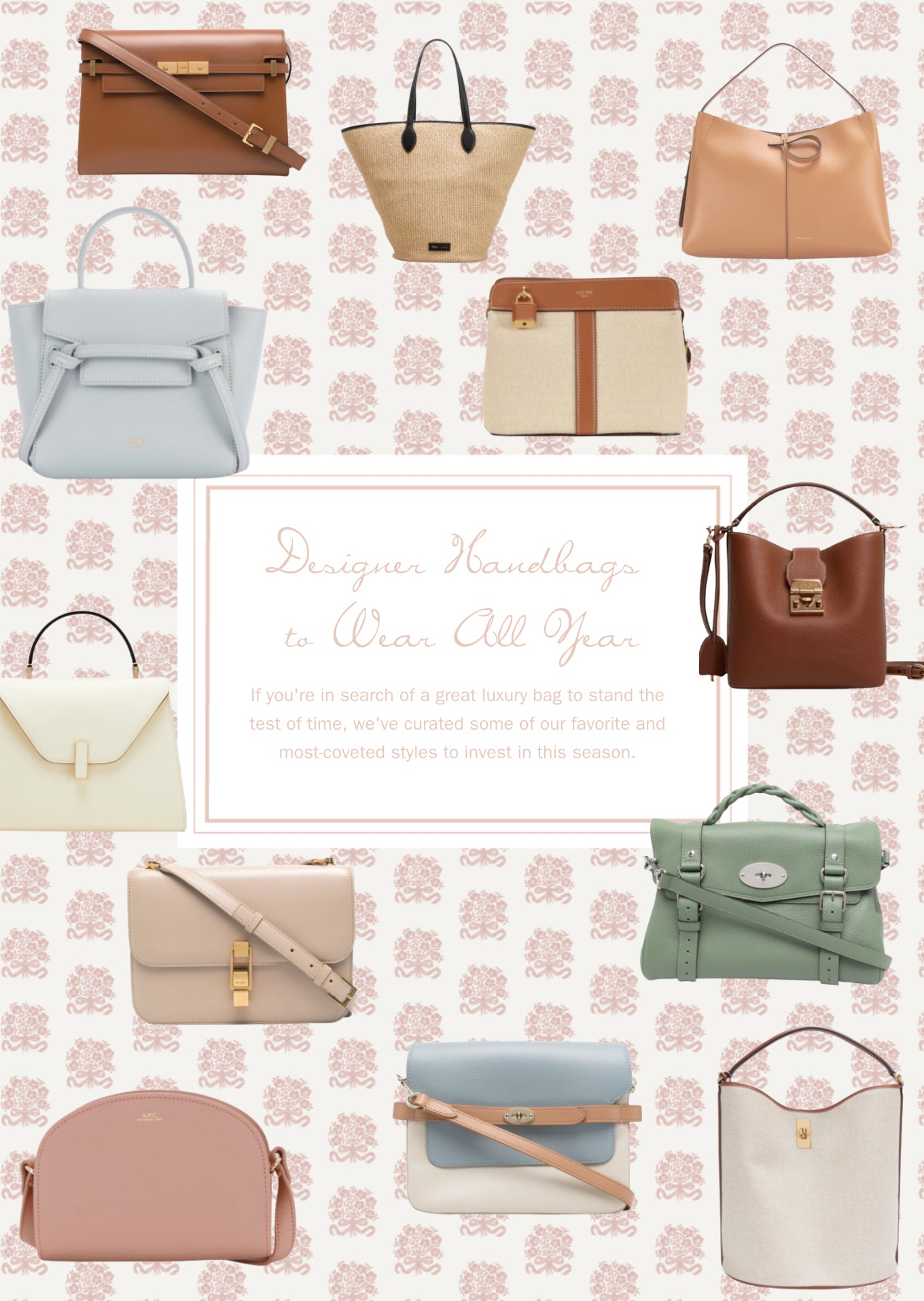 Designer Handbags To Wear All Year - Julia Berolzheimer